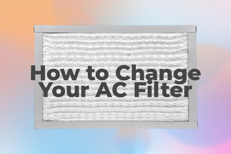 DIY: How to Change Your AC Filter