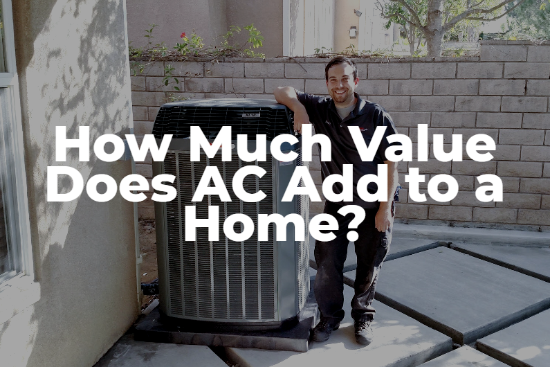 How Much Value Does AC Add to a Home?